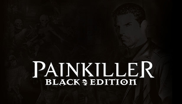 Painkiller: Black Edition PC Steam Key