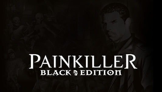 Painkiller: Black Edition PC Steam Key