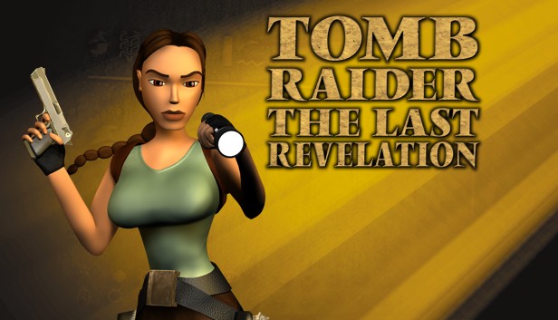Cover art for Tomb Raider The Last Revelation, displaying a classic 3D model of Lara Croft holding a pistol and a flashlight against a glowing golden background.