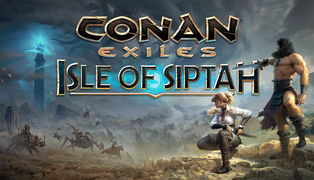 Cover art for Conan Exiles Enhanced: Isle of Siptah, showing two armed survivors overlooking a landscape swarming with monsters toward a glowing magical tower.