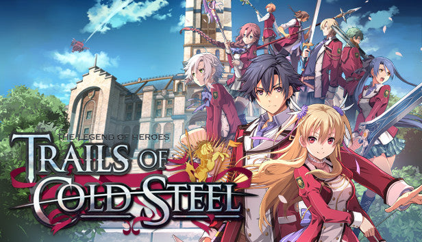 Cover art for The Legend of Heroes: Trails of Cold Steel, featuring an ensemble cast of anime-style students in red uniforms wielding weapons outside a grand classical academy building.