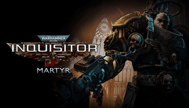 Official cover art for Warhammer 40,000: Inquisitor - Martyr featuring an armored Inquisitor against a dark, gothic backdrop.
