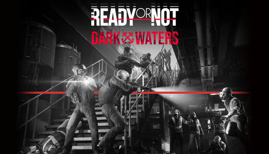 Ready or Not: Dark Waters PC Steam Key