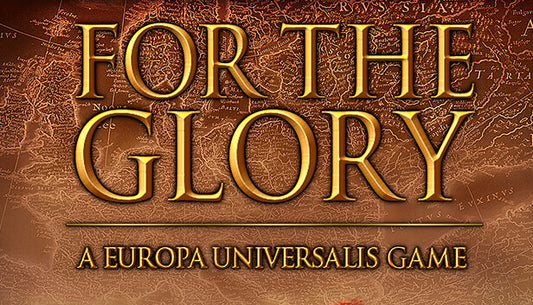 For The Glory: A Europa Universalis Game cover art